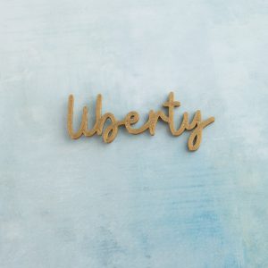 Liberty | Limited Edition Words