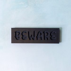 Beware | Limited Edition Word Plaque