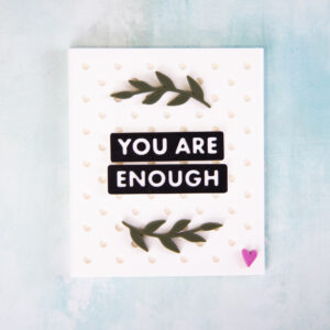you are enough snappy fridge magnet